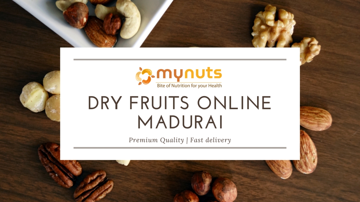 Dry Fruits Online Madurai